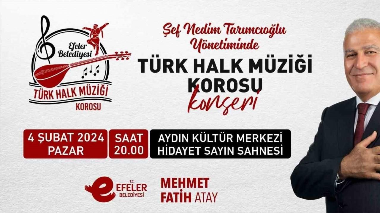Efeler Türk Halk Müziği Korosu, vatandaşla buluşacak