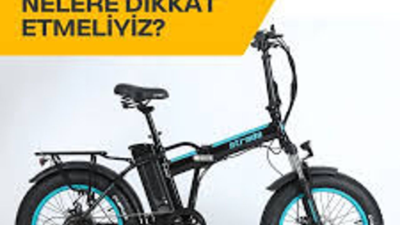 Elektrikli Bisiklet Alırken Nelere Dikkat Etmeli?