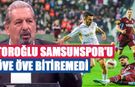 Erman Toroğlu'nun Samsunspor - Trabzonspor Yorumu Sosyal Medyada Beğeni Topladı