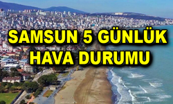 Samsun'da 17 Temmuz'da hava nasıl olacak?