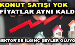 Konut Satışı Yok Fiyatlar Aynı Kaldı