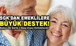 SGK'dan Emeklilere Büyük Destek!