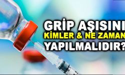 Grip Aşısı: Kimlere ve Ne Zaman Yapılmalıdır?