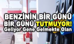 Benzinin Bir Günü Bir Günü Tutmuyor! Geliyor Gene Gelmekte Olan