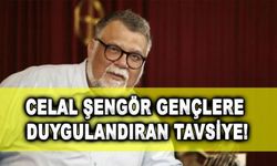 Celal Emmi 'den Gençlere Duygulandıran Tavsiye!