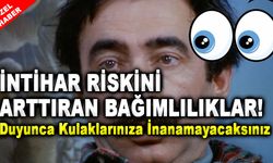 İntihar Riskini Arttıran Bağımlılıklar! Duyunca Kulaklarınıza İnanamayacaksınız