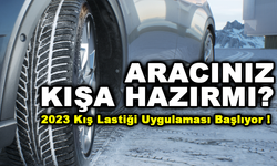 2023 Kış Lastiği Uygulaması Başlıyor ! Şimdiden hazırlanın