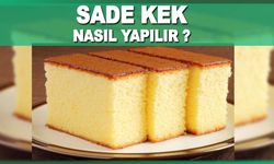Sade Kek Tarifi Nasıl Yapılır? Malzemeleri ve Yapımı