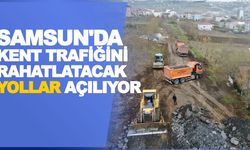 Samsun’da kent içi trafiğini rahatlatacak imar yolları açılıyor