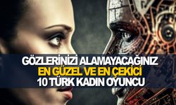Türkiye'de Gözlerinizi Alamayacağınız En Güzel Ve En Çekici 10 Türk Kadın Oyuncu