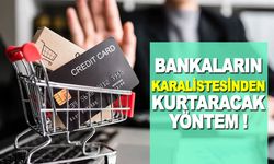 Bankalarda Kara listede olanlar, Bunları yapanın kredi notu yükselişe çıkacak!