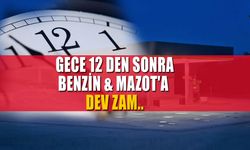 Gece 00:00 dan itibaren Benzin ve Mazota Dev Zam geliyor!