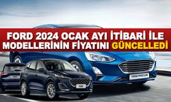 2024 Ocak ayı itibari ile Ford Modellerinin Ocak fiyat listesini duyurdu!