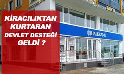 Kiracılıktan Kurtaran Devlet Desteği geldi ? Tam tamına 2 milyon 100 bin TL destek..