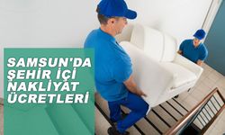 Samsun Şehir İçi Nakliyat Ücretleri 2024 Belli oldu