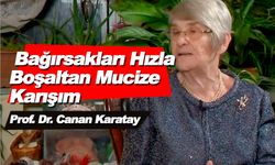 Canan Karatay 'ın Bu önerisi hayret dedirtti! Bağırsakları Hızla Boşaltan Mucize Karışım