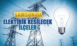 Samsun'da Haftanın ilk Gününde Bafra, Salıpazarı, Alaçam, Vezirköprü de Enerji kesintisi Yaşanacak! ( 12 Şubat 2023 )