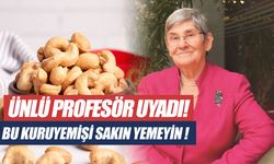 Canan Karatay Uyardı: Kaju Yemesin!