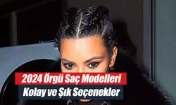 2024 Örgü Saç Modelleri: Kolay ve Şık Seçenekler