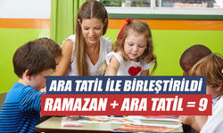 9 Günlük Bayram Tatilinin Keyfini Çıkarın! Ara Tatil Ramazan Bayramı ile Birleştirildi!