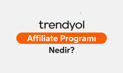 Trendyol Affiliate Programına Nasıl Başvurulur? Tüm Detaylar Burada!