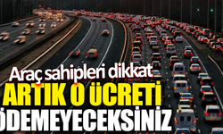 Araç Sahipleri Artık Ödemeyeceksiniz: Artık Bu Ödeme Yapılmayacak!