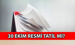 TAKVİM 📌 Yarın Tatil mi? 30 Ekim 2024 Çarşamba Resmi Tatil?