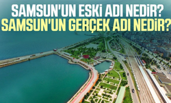 Samsun'un Osmanlı'daki adı neydi? İşte Samsun'un İlk İsmi Ortaya Çıktı