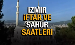 İzmir 2025 İmsakiyesi: İftar, Sahur ve Teravih Namazı Saatlerini Öğrenin!