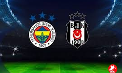 Derbi Heyecanı: Fenerbahçe-Beşiktaş