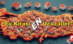 Türkiye’de En Ucuz Kira Hangi İlde?