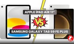 Apple iPad Air 11 ve Samsung Galaxy Tab S9 FE Plus Tabletlerini Karşılaştırıyoruz