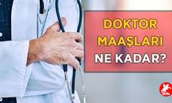 Doktor Maaşı Ne Kadar? 2025 Yılı Rakamları Açıklandı