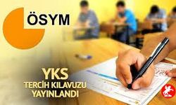 YKS Kılavuzu Yayınlandı: Tercih Süreci Nasıl İşleyecek?