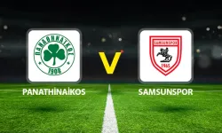 Panathinaikos - Samsunspor Maçı Ne Zaman? İşte Tarih, Saat ve Yayın Detayları