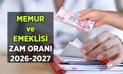 Memur ve Emeklilere 2026-2027 Zam Oranları Netleşti