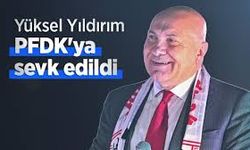 Samsunspor Başkanı Yüksel Yıldırım PFDK’ya Sevk Edildi