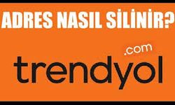 Trendyol Adres Silme Nasıl Olur?