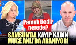 Samsun’da Kayıp Alarmı: Pamuk Bedir’den Saatlerdir Haber Alınamıyor