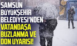 Samsun ve Çevresine Kritik Uyarı: Buzlanma ve Don Hayatı Olumsuz Etkileyebilir