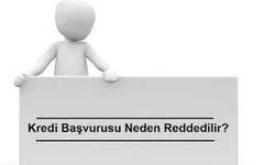 Kredi Başvurusu Neden Reddedilir? Bankaların “Hayır” Demesinin 7 Yaygın Sebebi