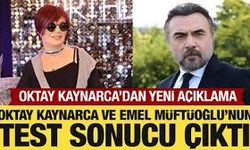 Oktay Kaynarca ve Emel Müftüoğlu Hakkındaki İddialarda Kritik Sonuç: Testler Temiz Çıktı