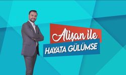 2026 Alişan İle Gülümse Hayata Programı Hangi Gün Saat Kaçta?
