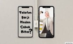 Telefon Şarjı Neden Hızlı Biter? Pil Ömrünü Uzatmanın En Etkili Yolları
