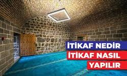 İtikaf Nedir? Ramazan’da İtikafa Nasıl Girilir?