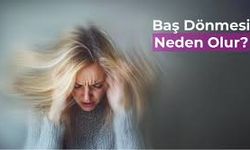 Baş Dönmesi Neden Olur? Günlük Hayatı Zorlaştıran Bu Durumun Arkasındaki Sebepler