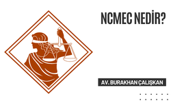 NCMEC Nedir?