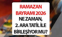 Ramazan Bayramı 2026 Ne Zaman? Tatil Planı Yapacaklar Dikkat!