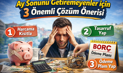 Ay Sonunu Getiremeyenler İçin 3 Önemli Çözüm Önerisi