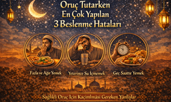 Oruç Tutarken En Çok Yapılan 3 Beslenme Hataları